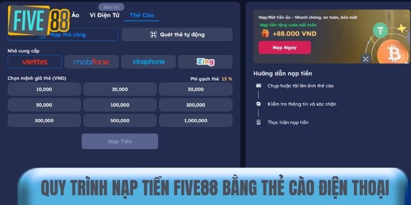 Quy trình nạp tiền Five88 bằng thẻ cào điện thoại